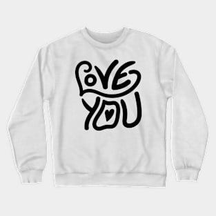 Love You Lettering Black Crewneck Sweatshirt